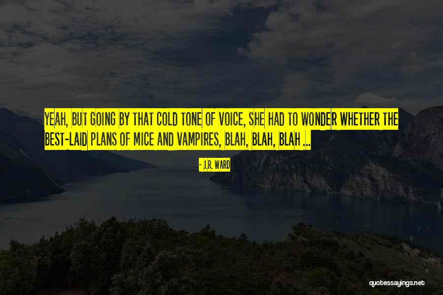 Moledor Quotes By J.R. Ward Moledor Quotes By J.R. Ward