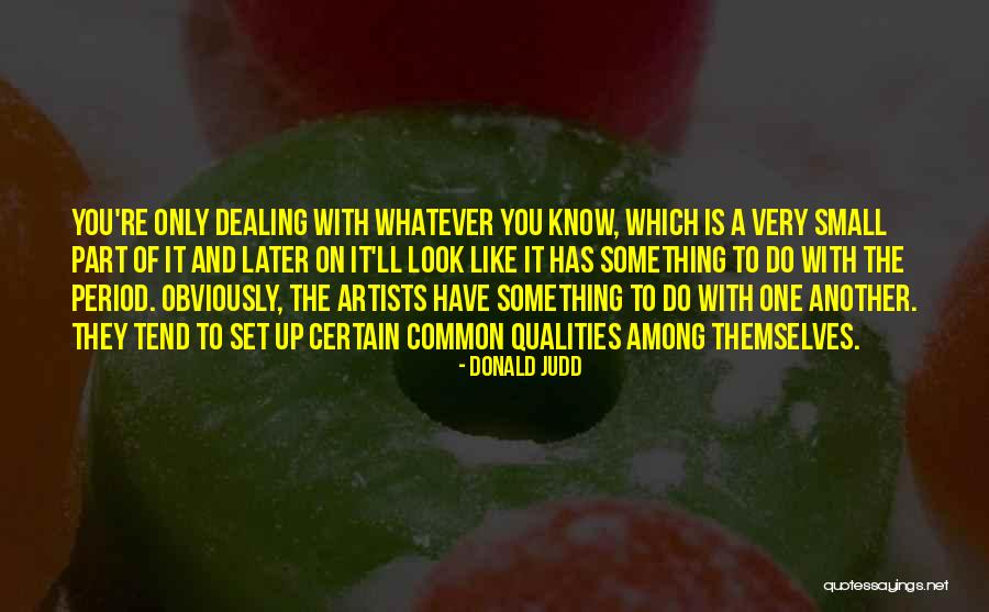Molefe Professional Placements Quotes By Donald Judd Molefe Professional Placements Quotes By Donald Judd