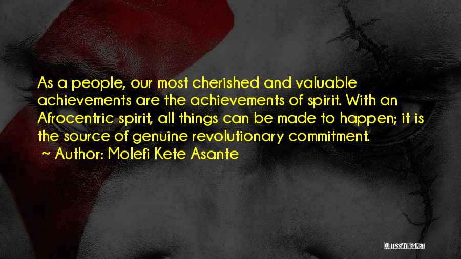 Molefi Asante Quotes By Molefi Kete Asante