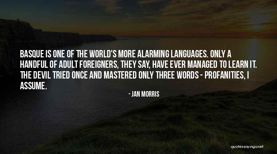 Molekularne Metode Quotes By Jan Morris Molekularne Metode Quotes By Jan Morris
