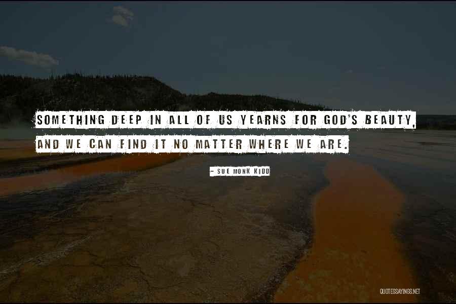 Molemo Matshaba Quotes By Sue Monk Kidd Molemo Matshaba Quotes By Sue Monk Kidd