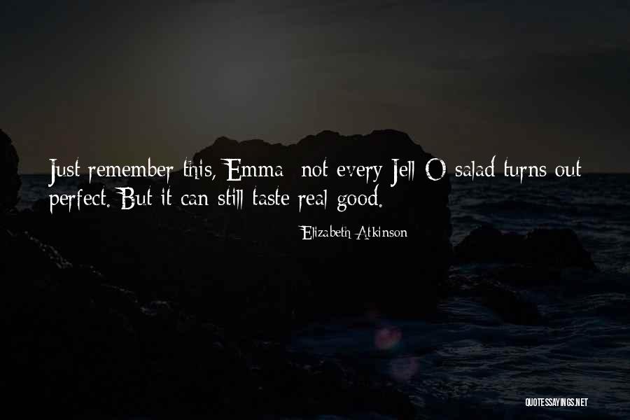 Moleross Quotes By Elizabeth Atkinson Moleross Quotes By Elizabeth Atkinson