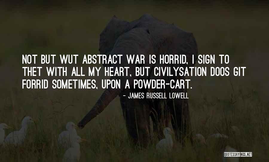 Molerova 35 Quotes By James Russell Lowell Molerova 35 Quotes By James Russell Lowell