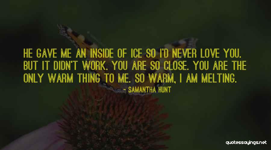 Molestado Sinonimo Quotes By Samantha Hunt Molestado Sinonimo Quotes By Samantha Hunt