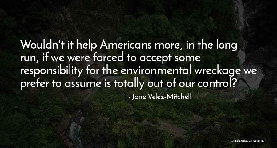 Molestar Quotes By Jane Velez-Mitchell Molestar Quotes By Jane Velez-Mitchell