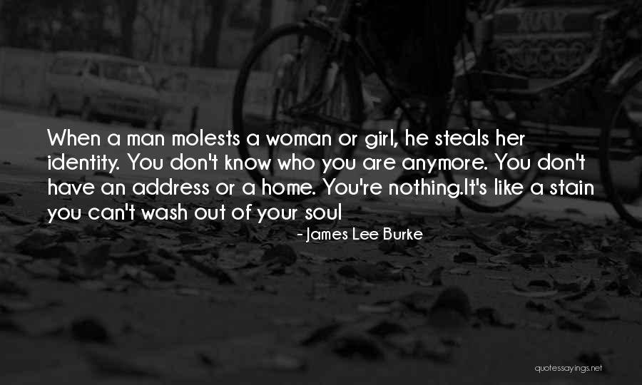 Molests Quotes By James Lee Burke Molests Quotes By James Lee Burke