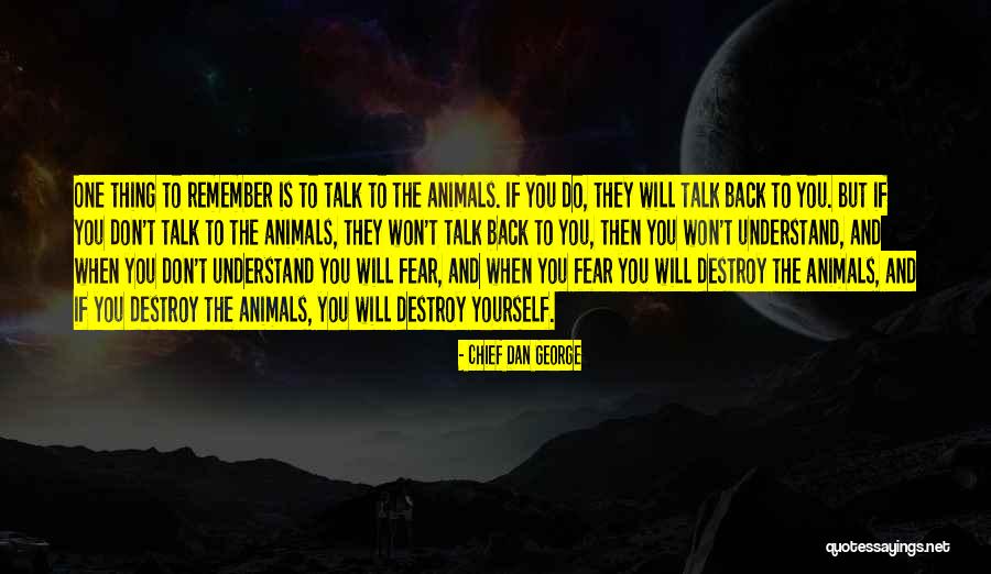 Molies Quotes By Chief Dan George Molies Quotes By Chief Dan George
