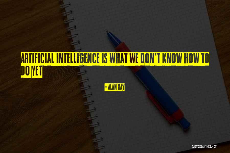 Moliken Quotes By Alan Kay