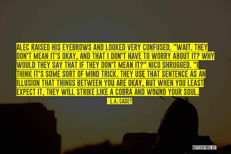 Molinares From El Quotes By L.A. Casey Molinares From El Quotes By L.A. Casey