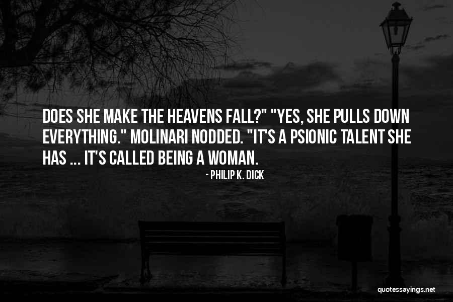 Molinari Quotes By Philip K. Dick Molinari Quotes By Philip K. Dick