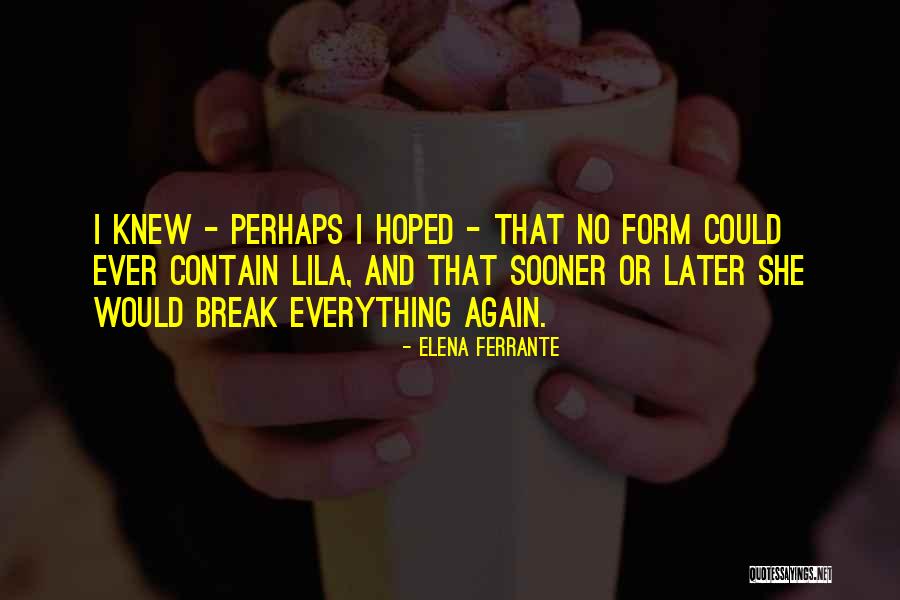 Molinaris Franklin Quotes By Elena Ferrante Molinaris Franklin Quotes By Elena Ferrante