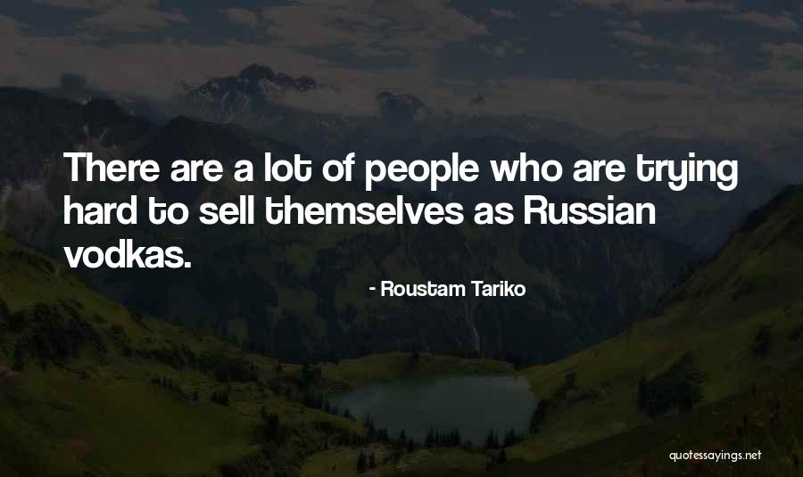 Molinaris Restaurant Quotes By Roustam Tariko Molinaris Restaurant Quotes By Roustam Tariko