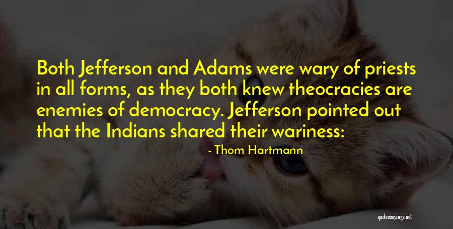 Molinito Quotes By Thom Hartmann Molinito Quotes By Thom Hartmann