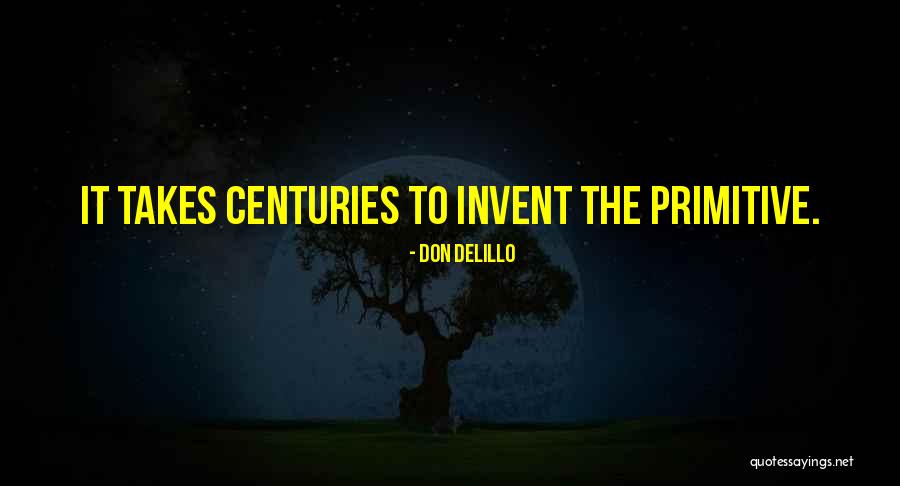 Molinos Cape Quotes By Don DeLillo