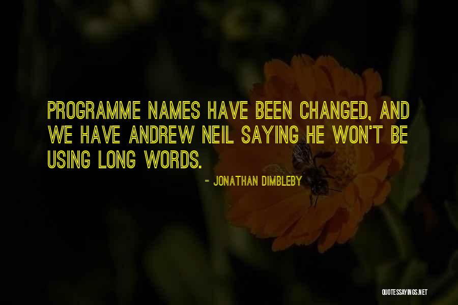 Molishus Quotes By Jonathan Dimbleby Molishus Quotes By Jonathan Dimbleby