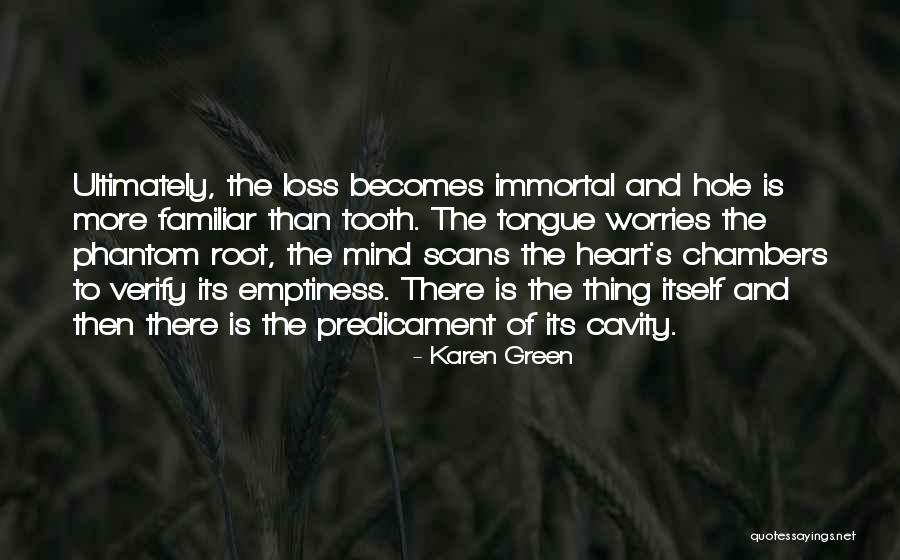 Mollarets Disease Quotes By Karen Green Mollarets Disease Quotes By Karen Green