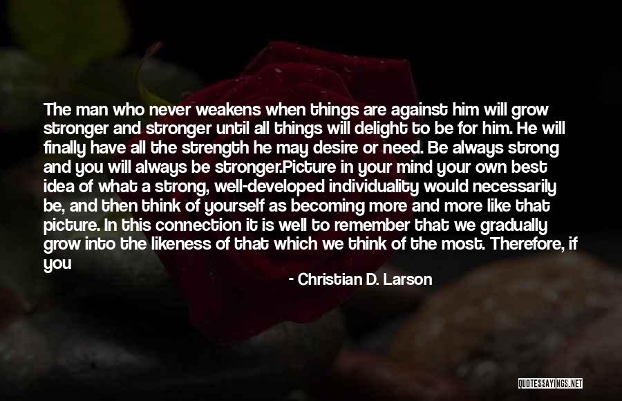 Mollenhauer Edward Quotes By Christian D. Larson Mollenhauer Edward Quotes By Christian D. Larson