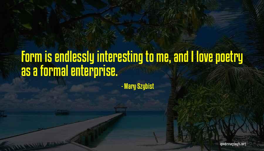 Mollett Auction Quotes By Mary Szybist Mollett Auction Quotes By Mary Szybist
