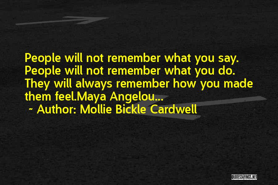 Mollie Bickle Cardwell Quotes 713315