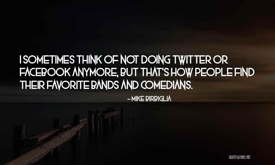 Mollify Synonym Quotes By Mike Birbiglia Mollify Synonym Quotes By Mike Birbiglia