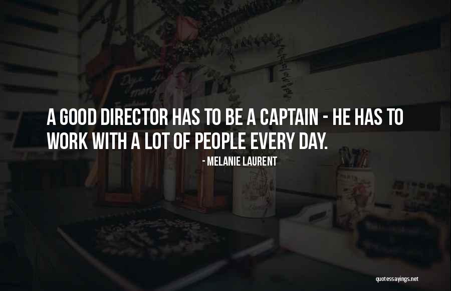 Molling Edward Quotes By Melanie Laurent Molling Edward Quotes By Melanie Laurent