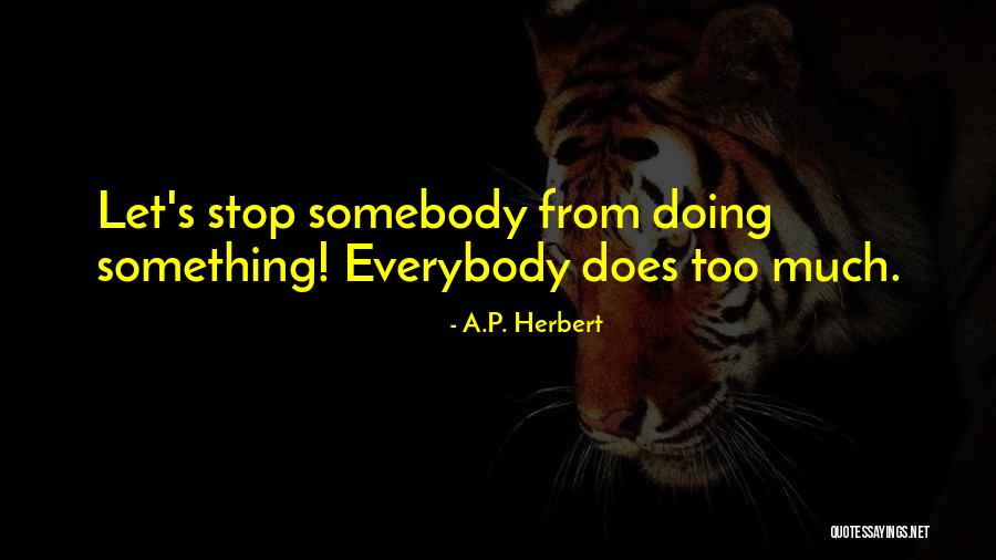 Mollinger Jason Quotes By A.P. Herbert Mollinger Jason Quotes By A.P. Herbert
