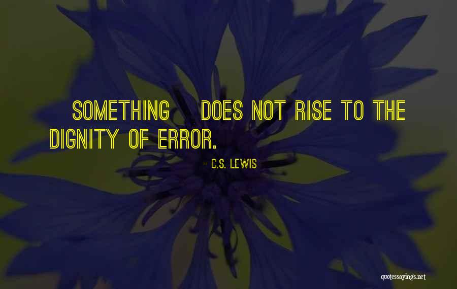 Mollis Azalea Quotes By C.S. Lewis Mollis Azalea Quotes By C.S. Lewis