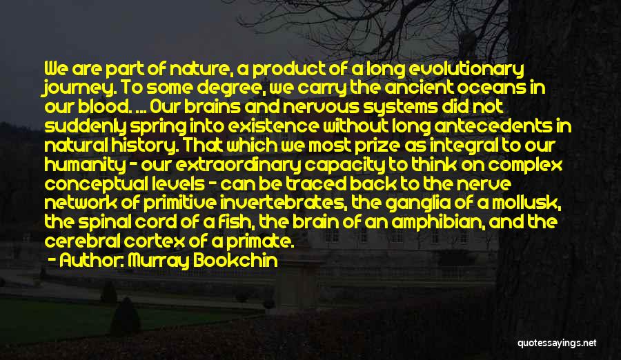 Mollusk Quotes By Murray Bookchin