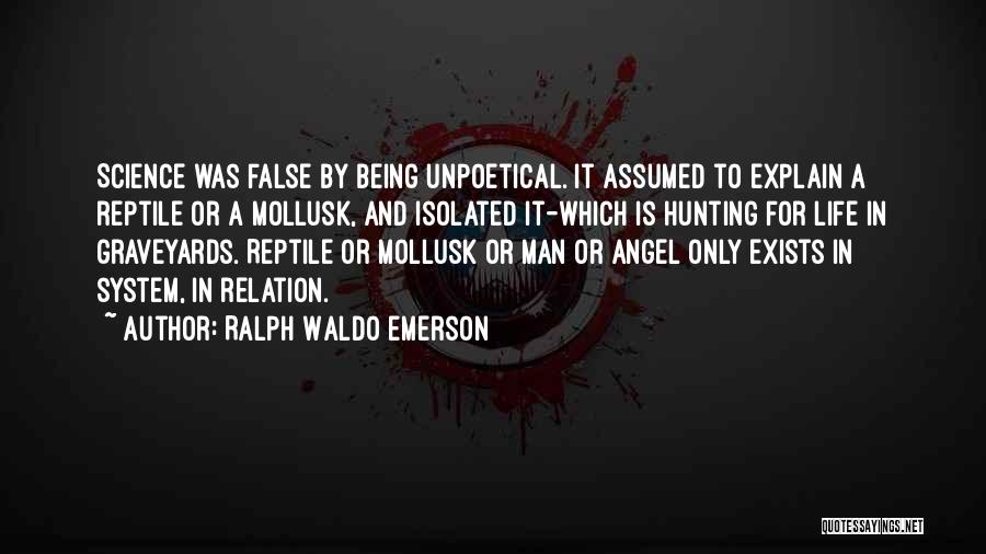 Mollusk Quotes By Ralph Waldo Emerson