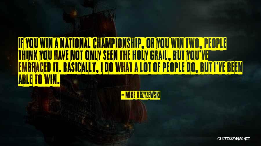 Mollusques Quotes By Mike Krzyzewski Mollusques Quotes By Mike Krzyzewski