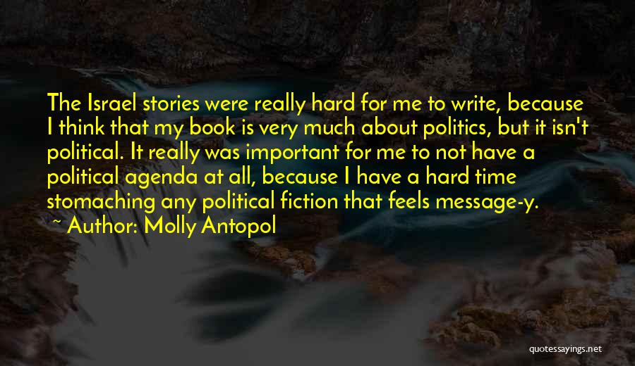 Molly Antopol Quotes 1740135 Molly Antopol Quotes 1740135