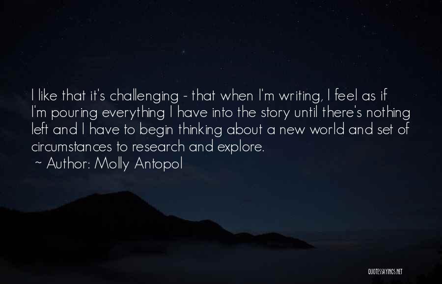 Molly Antopol Quotes 2017670