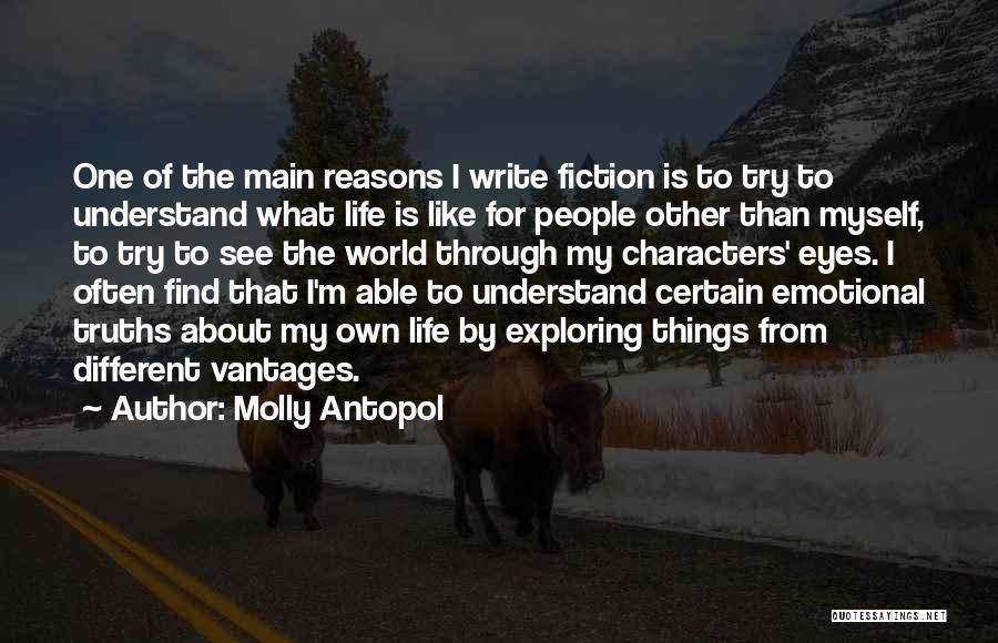 Molly Antopol Quotes 2225592 Molly Antopol Quotes 2225592