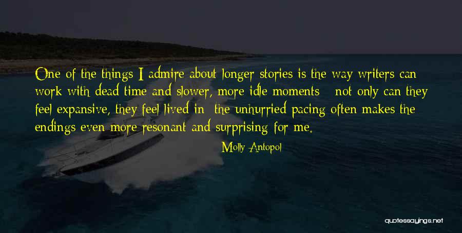 Molly Antopol Quotes 471567