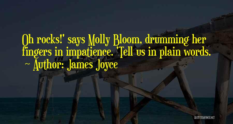 Molly Bloom Quotes By James Joyce