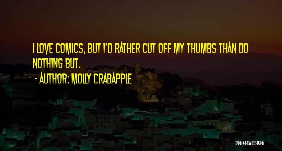 Molly Crabapple Quotes 541971
