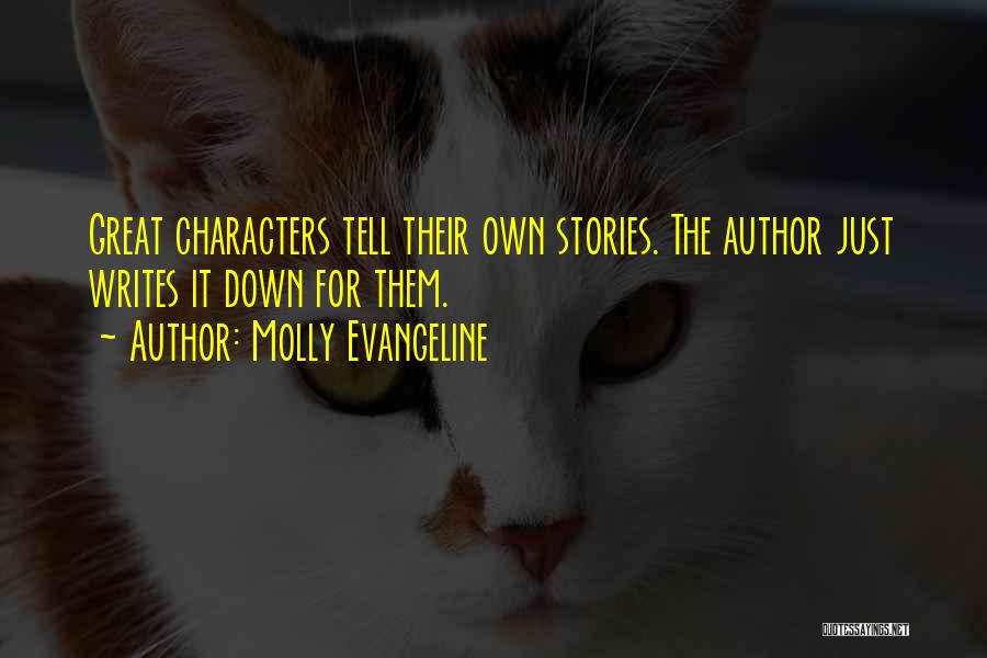 Molly Evangeline Quotes 1467421