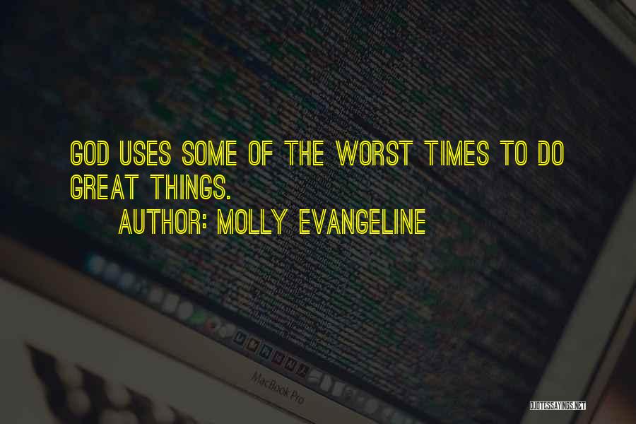 Molly Evangeline Quotes 2015277