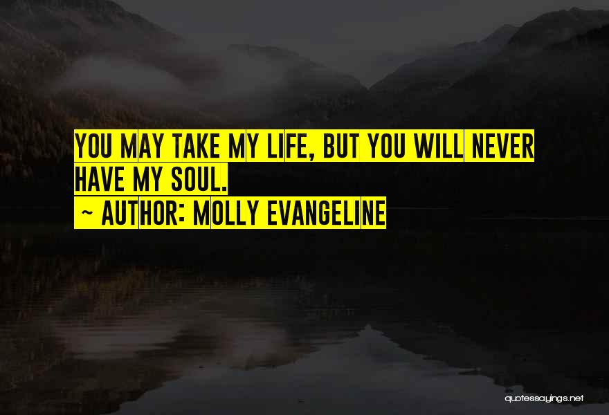 Molly Evangeline Quotes 804953