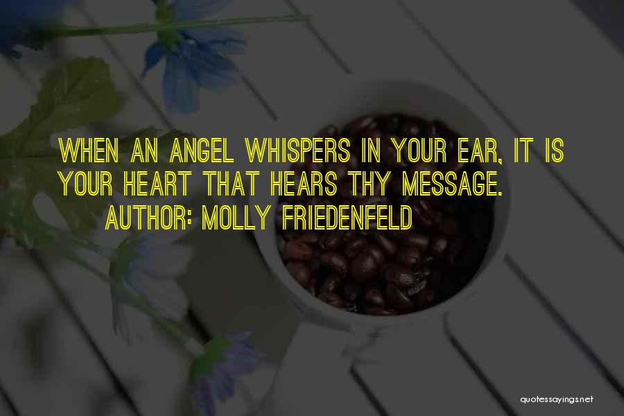 Molly Friedenfeld Quotes 1000424