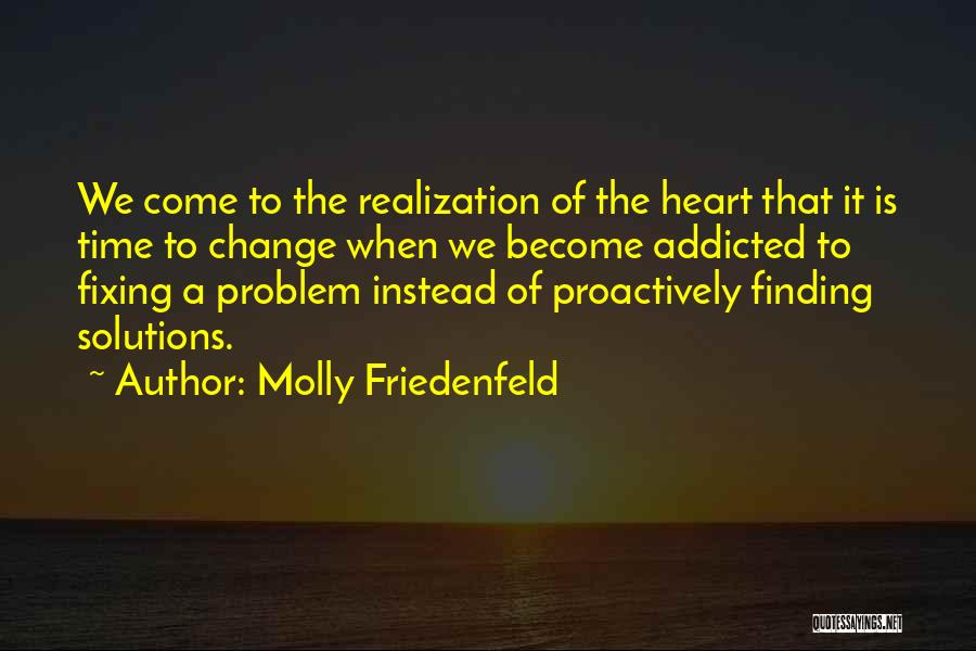 Molly Friedenfeld Quotes 1093998