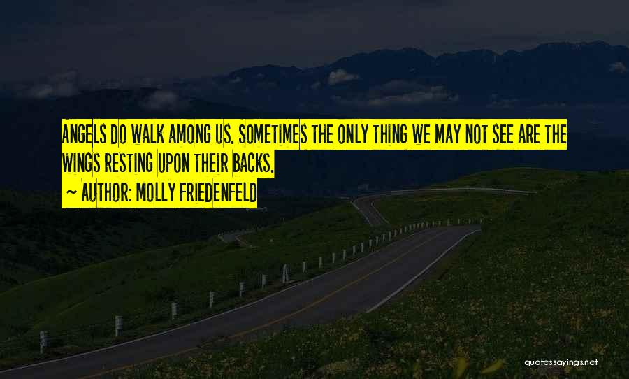 Molly Friedenfeld Quotes 1255886