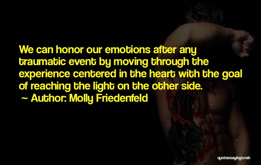 Molly Friedenfeld Quotes 1421194