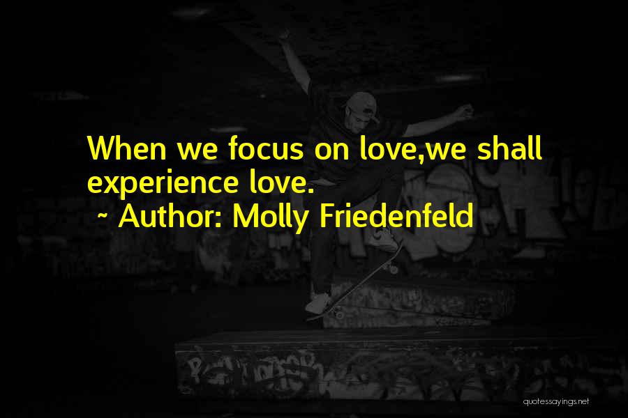 Molly Friedenfeld Quotes 1677242