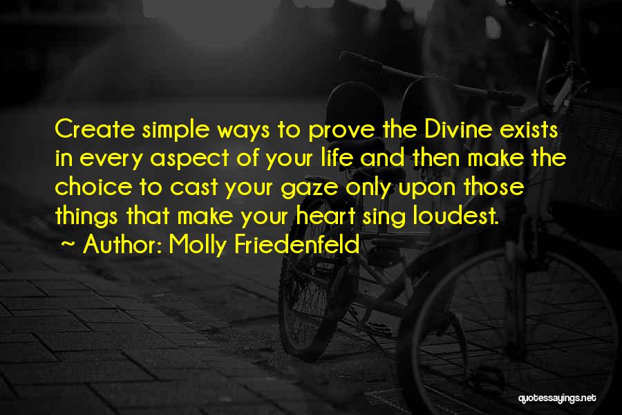 Molly Friedenfeld Quotes 1724526