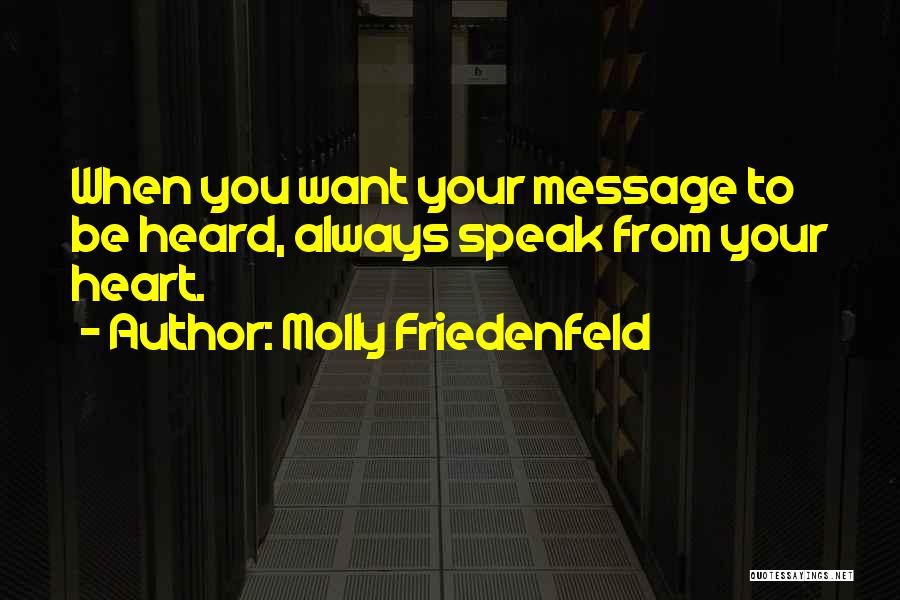 Molly Friedenfeld Quotes 612410