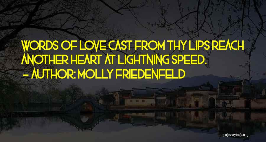 Molly Friedenfeld Quotes 614356