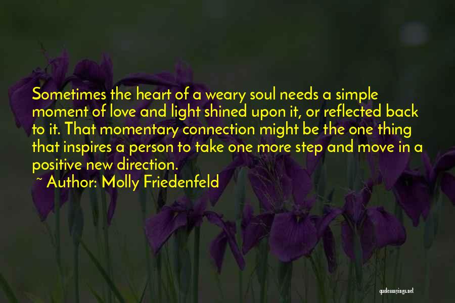 Molly Friedenfeld Quotes 738460