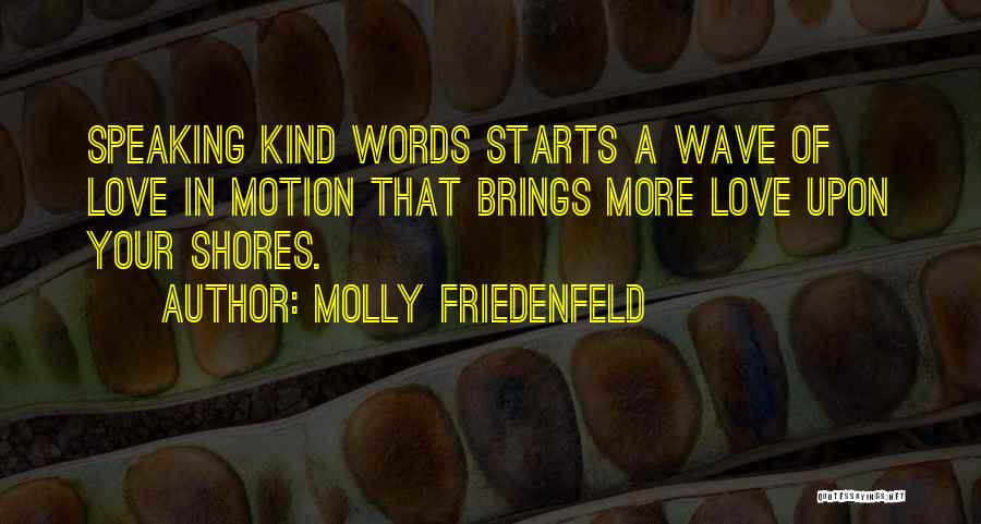 Molly Friedenfeld Quotes 945628