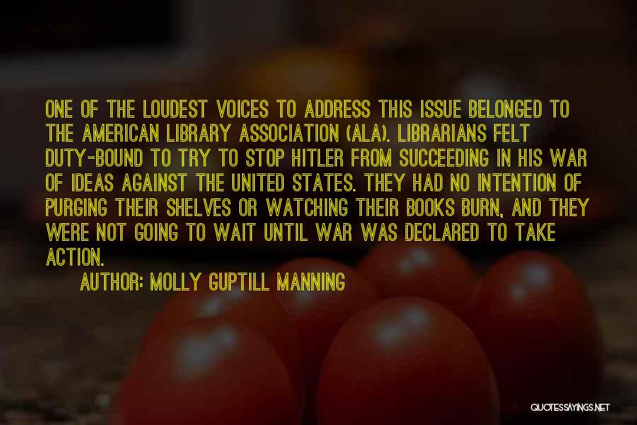 Molly Guptill Manning Quotes 2255020